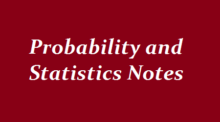 Probability and Statistics Notes