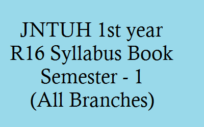 JNTUH 1st year R16 syllabus book Semester - 1 details