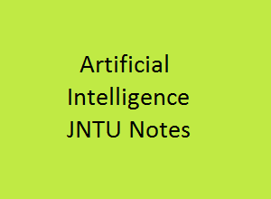 artificial intelligence notes pdf | AI Notes | artificial intelligence lecture notes | artificial intelligence pdf Notes