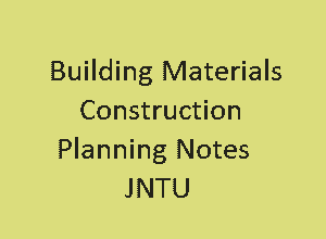 Building Materials Construction Planning Notes | BMCP notes pdf | BMCP pdf notes | BMCP Pdf | BMCP Notes