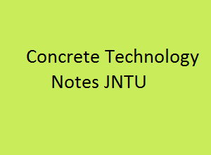 concrete technology pdf - concrete technology notes - ct pdf - concrete technology pdf free download - CT Notes