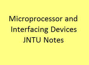 Microprocessor and Interfacing Pdf Notes, MPI Notes Pdf, power electronics lecture notes, power electronics notes pdf free download, pe study material