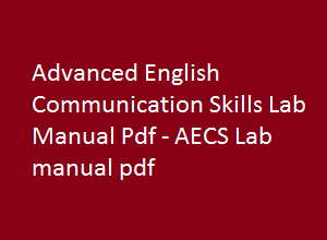 Advanced English Communication Skills Lab Manual | Advanced English Communication Skills Lab Manual Pdf | AECS Lab manual | AECS Lab manual pdf | Advanced English Communication Skills