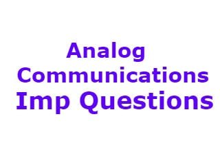 analog communication important questions,Analog Communications Important Questions,Analog Communications Imp Questions,AC Imp Qusts