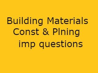 BMCP Important Questions,Building Materials Construction & planning Important Questions,building materials and construction planning pdf,building materials construction and planning textbook,BMCP Imp Qusts