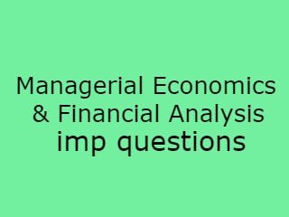 Managerial Economics & Financial Analysis Imp Que,MEFA Important Questions,MEFA imp questions 2020 btech,Managerial Economics & Financial Analysis que 2020,Managerial Economics & Financial Analysis que pdf