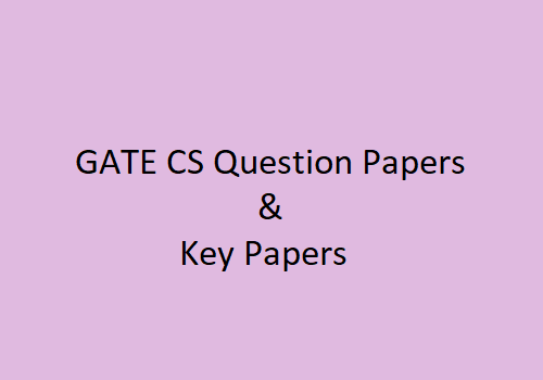 GATE Computer Science Question Papers | Gate CSE Question Paper | GATE Computer Science Papers