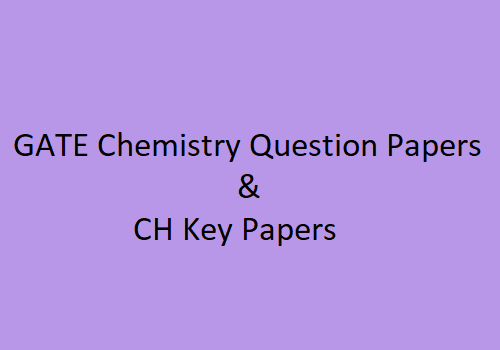 GATE Chemistry Question Papers | Gate Chemistry Solved Papers