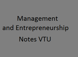 Management And Entrepreneurship Notes VTU | ME Notes VTU