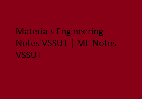 Materials Engineering PDF VSSUT | ME PDF VSSUT
