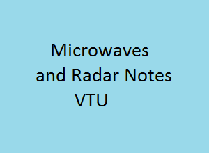 Microwaves And Radar Notes VTU | MWR Notes VTU