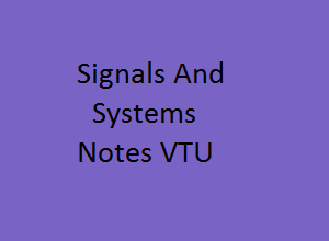 Signals and Systems PDF VTU | SS Notes VTU