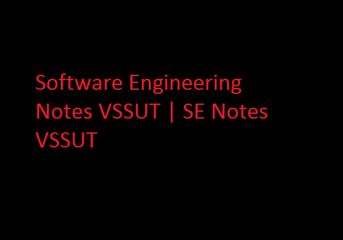 Software Engineering Notes VSSUT | SE Notes VSSUT