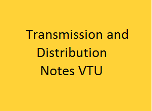 Transmission and Distribution PDF VTU | TD PDF VTU