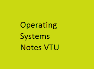 Operating Systems PDF VTU | OS PDF VTU