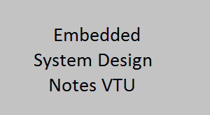 Embedded System Design PDF VTU | ESD PDF VTU